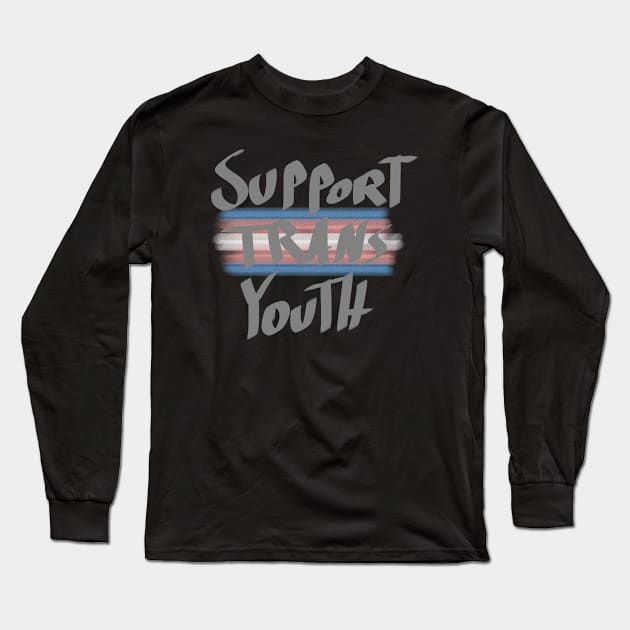 Support Trans Youth Long Sleeve T-Shirt by Not Like The Otters